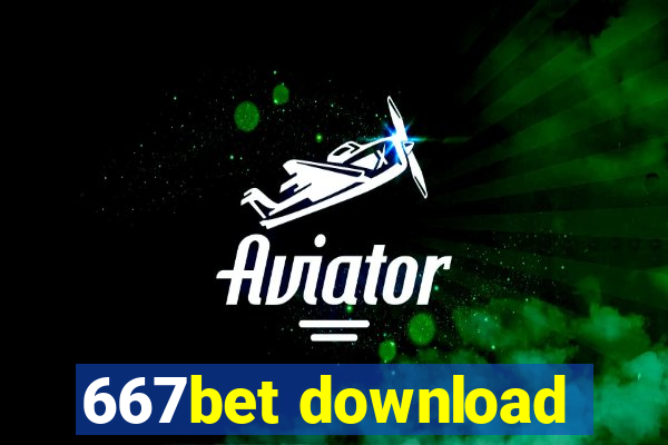 667bet download
